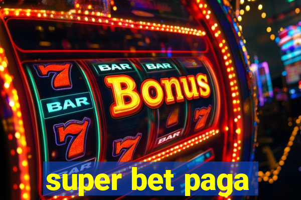 super bet paga